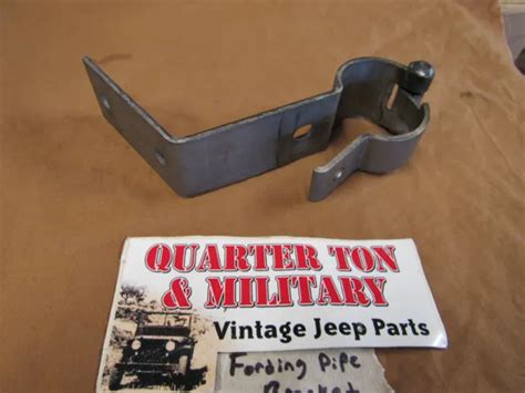 Jeep Willys M38 M38a1 Exhaust Fording Pipe To Body Bracket Us Made 37