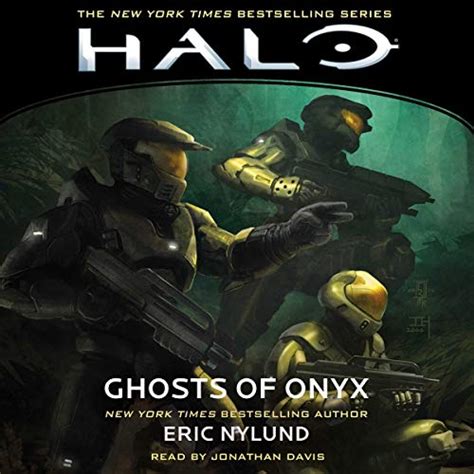 Halo Ghosts Of Onyx Halo Book 4 Eric Nylund Jonathan Davis Simon