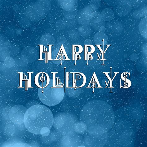 Blue Happy Holidays Greeting Free Stock Photo Public Domain Pictures