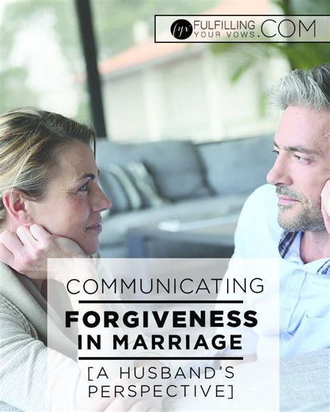You realize that is you allow me to court you, all your opposition to marriage is going to have to be. Communicating Forgiveness in Marriage - Christian Marriage ...