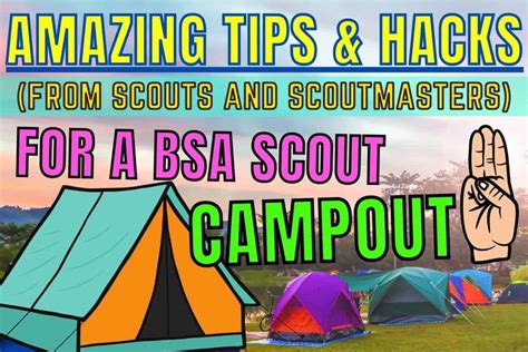 61 Amazing Troop Camping Tips And Hacks From Scouts And Scoutmasters