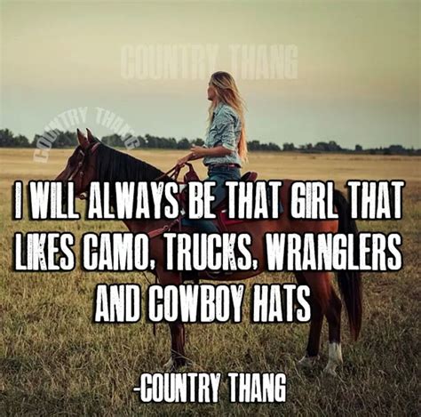 Pin By Ellie Cisewski On Country Country Girl Quotes Inspirational