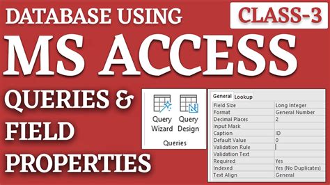 Class 3 Database Using Ms Access Queries And Field Property