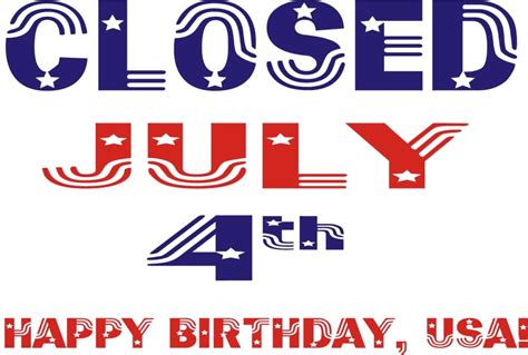 Please come again on the same site for more stuff on best 4th of july closed signs with quotes, 4th of july closed signs and funny quotes, 4th of july 2021 messages etc. 4th of July Closing - Niece Lumber