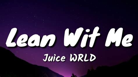 Juice Wrld Lean Wit Me Official Lyric Video Youtube