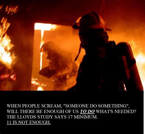 Funny firefighter, firefighter quotes inspirational, funny firefighter quotes. Firefighter Brotherhood Quotes. QuotesGram