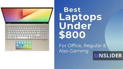 10 Best Laptops Under 800 In 2021 Tested And Detailed Reviews