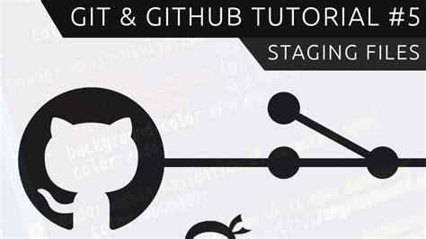 Git And Github Tutorial For Beginners 5 Staging Files Youtube