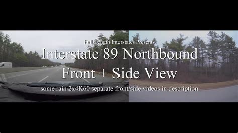 Interstate 89 Northbound Ultra Wide Angle Combo Video Youtube