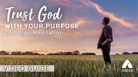 Guided Christian Meditation Trust God With Your Purpose Youtube