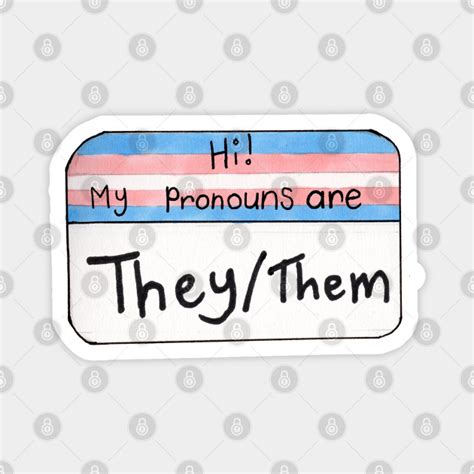 Pronouns Trans Version Theythem Pronouns Magnet Teepublic