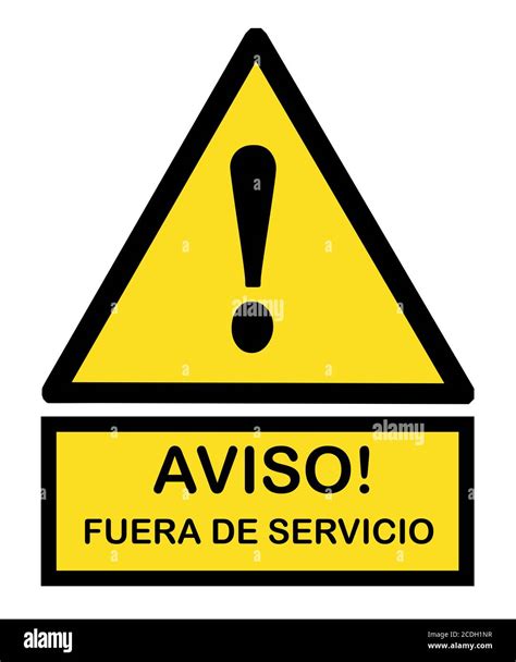 Aviso Fuera De Servicio Señal Notice Out Of Service Sign With Yellow