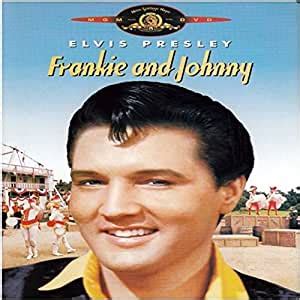 In 1991, another movie of the same name was released. Amazon.com: Frankie and Johnny: Elvis Presley, Donna ...