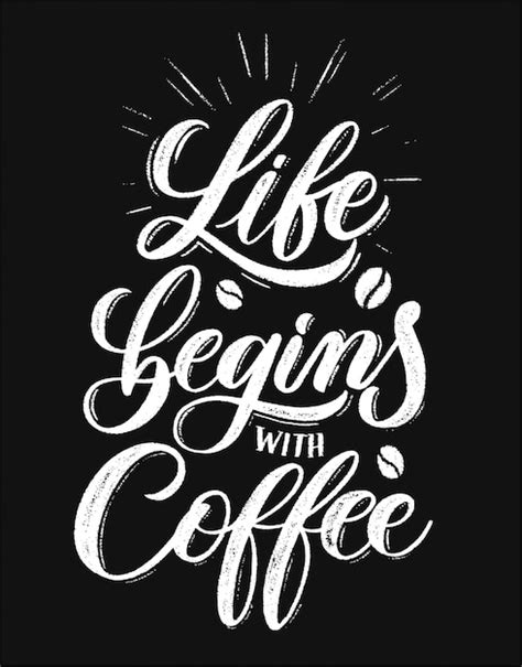 Life Begins With Coffee Vector Premium Download