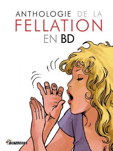 Anthologie de la fellation en bande dessinée de Nicolas Cartelet Album Livre Decitre