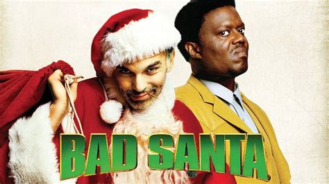 Bad Santa 2003 Watch Free Hd Full Movie On Popcorn Time