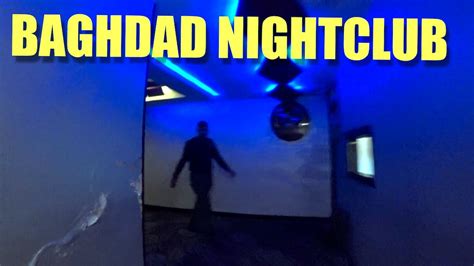 I Found My Way Into A Nightclub In Baghdad Iraq Nightlife In Baghdad Baghdad Walking Tour