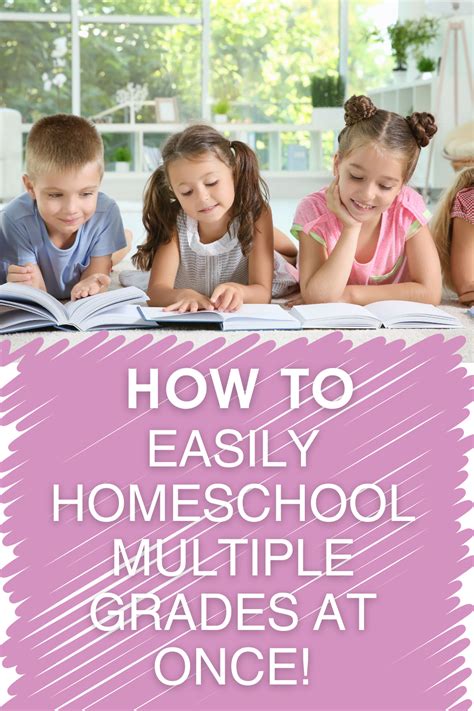 How To Easily Homeschool Multiple Grades Simple Living Mommy
