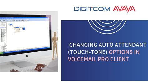 Avaya Voicemail Pro Auto Attendant - Avaya IP Office - Changing Auto Attendant (touch tone) options in