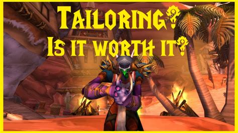 Classic Wow General Profession Overview Tailoring Is It Worth It Youtube