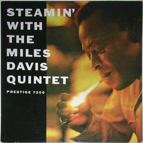 The Miles Davis Quintet Steamin With The Miles Davis Quintet 2007