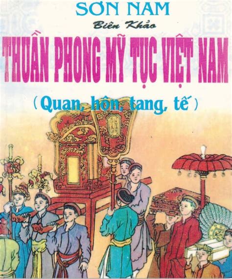Thuần Phong Mỹ Tục Việt Nam Quan Hôn Tangtế Thư Viện Pdf