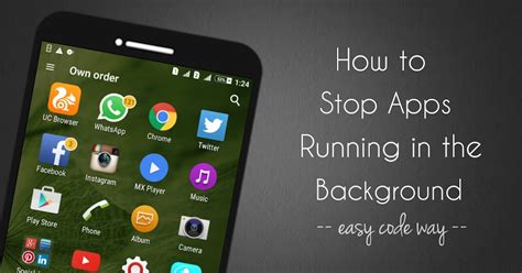 How To Force Stop Android Apps Running In The Background