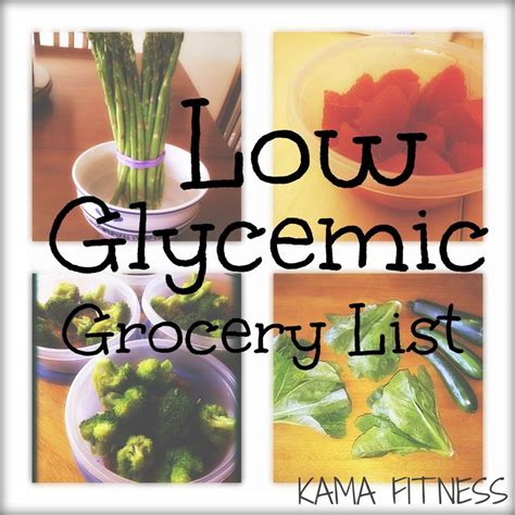 Low Glycemic Grocery List Low Glycemic Foods Low Glycemic Foods List