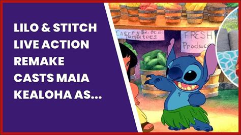 Lilo Stitch Live Action Remake Casts Maia Kealoha As Lilo Youtube