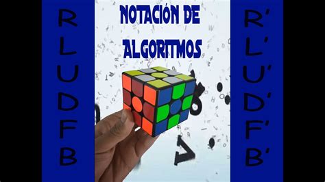 Notación de algoritmos en el cubo de Rubik Tutorial HD YouTube