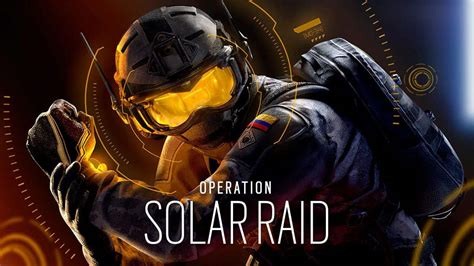 Operação Solar Raid De Tom Clancys Rainbow Six Siege Estreia Hoje 6