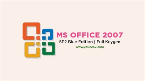 Microsoft Office 2007 Download Full Version Free Yasir252