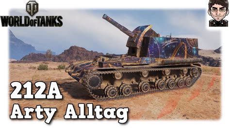 World Of Tanks 212a Arty Alltag Auf Tier 9 Wot Youtube