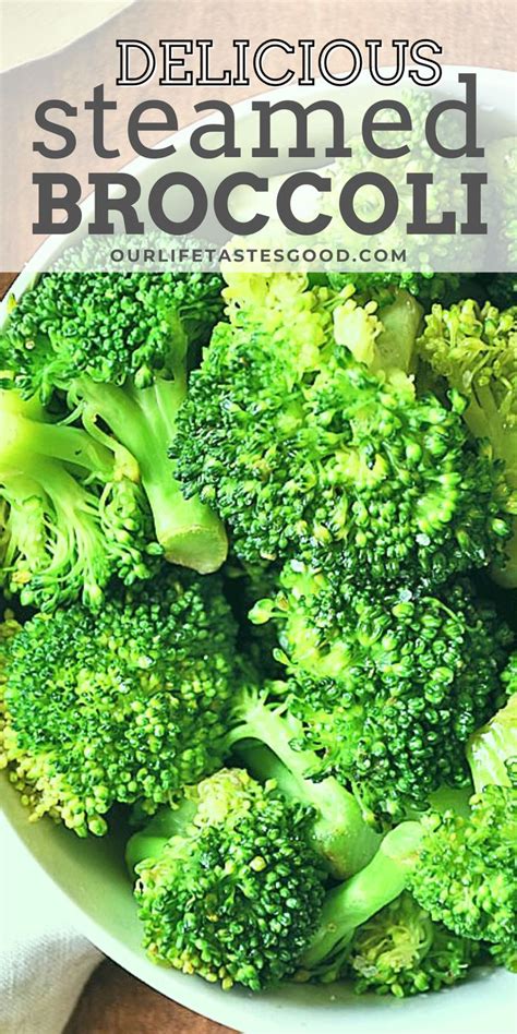 How To Steam Broccoli Perfectly Every Time In 2021 Steamed Broccoli
