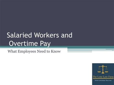 Salaried Workers And Overtime Pay Ppt