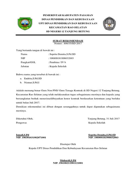 Maka sangat penting untuk membuat surat lamaran kerja yang menarik. Surat Rekomendasi Kepala Sekolah Untuk Guru Kontrak - Bagi ...