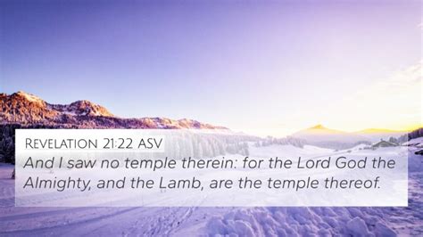 Revelation 2122 Asv 4k Wallpaper And I Saw No Temple Therein For