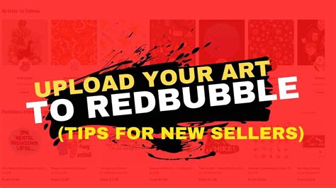 How To Upload Your Art On Redbubble Redbubble Tips For New Sellers