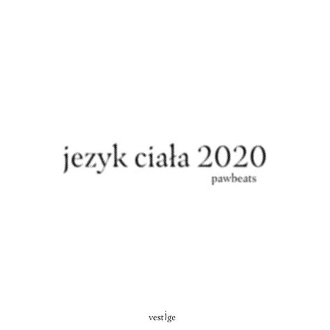 Język Ciała 2020 Single By Tymek Spotify