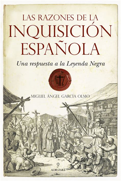 Las Razones De La Inquisición Española Editorial Almuzara