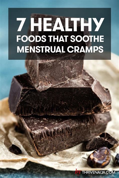Healthy Foods That Soothe Menstrual Cramps Thrivenaija Menstrual Cramps Foods For Cramps