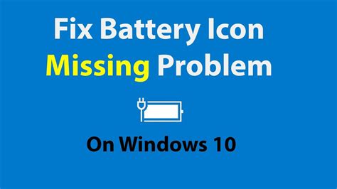 How To Get Back The Battery Icon In Windows 10