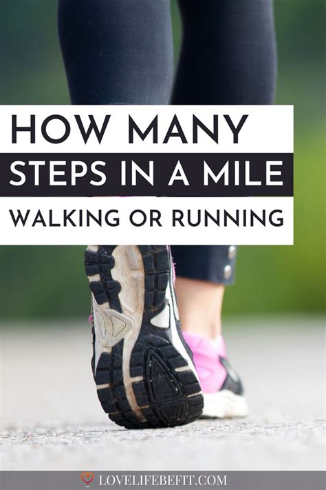 How Many Steps In One Mile Walking Or Running Love Life Be Fit