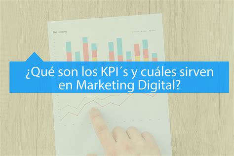 Los Kpis En Marketing Digital Vrogue Co