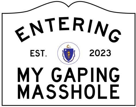 My Gaping Masshole By Madison Murray