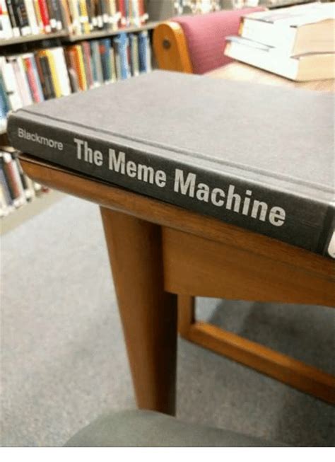 The Meme Machine Meme On Meme