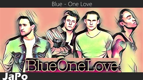 〖和訳・日本語〗blue One Love Lyrics Youtube