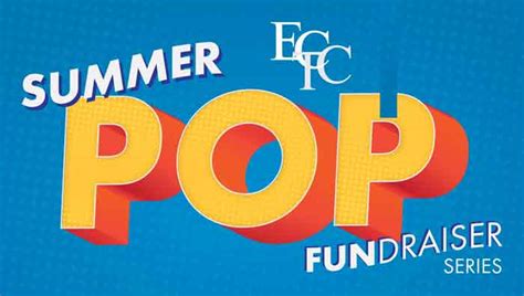 Ectc Presents Summer Pop Entertainment Series