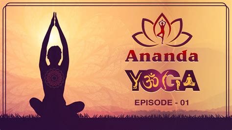 Ananda Yoga Episode 01 Pranayama Youtube