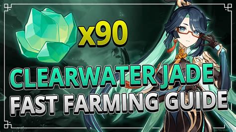 Clearwater Jade Locations FAST FARMING ROUTE TIMESTAMPS Genshin Impact YouTube